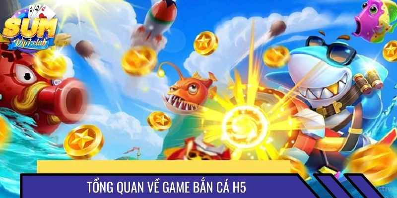 Khái quát về hình thức săn sinh vật H5