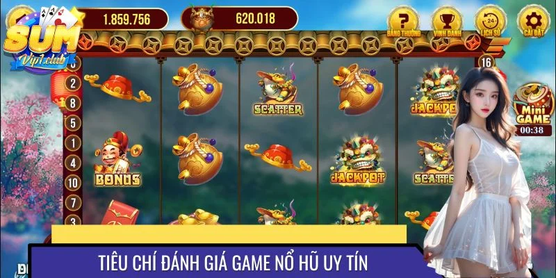 Không khó để đánh giá game nổ hũ uy tín